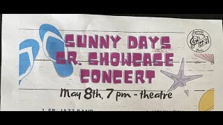 Sunny Days Sr Showcase Concert May 8 2024 Theatre [upl. by Ahsap]