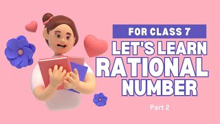 Class 7 Rational Number Part 2 [upl. by Ardyaf]