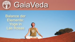 Balance der Elemente  Yoga in Las Rosas [upl. by Welby]