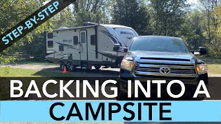 Backing into a Campsite – StepByStep Process [upl. by Wharton238]