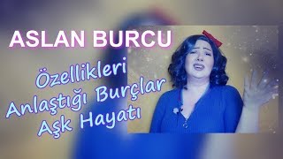 Aslan Burcu Özellikleri  Kadını Erkeği Nasıldır [upl. by Lleda]