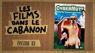 Les Films dans le Cabanon 32  Cybermutt [upl. by Pelson]