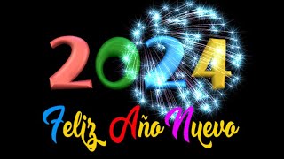 Feliz Año Nuevo 2024  Video originales y divertidas para felicitar el Año Nuevo [upl. by Anoid422]