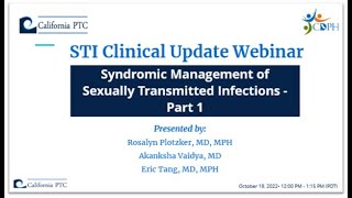 STI Clinical Update Webinar Syndromic Management of Sexually Transmitted InfectionsPart 1 [upl. by Ardnuhsal781]