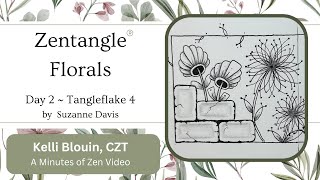 Zentangle®  Floral patterns  Day 2  Tangleflake 4 [upl. by Zwiebel]