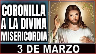 LA CORONILLA DE LA DIVINA MISERICORDIA Domingo 3 de Marzo de 2024 [upl. by Tilagram144]