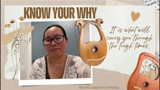 Know Your Why  Lyre Harp Lessons Ideas amp Tips [upl. by Nicoline]