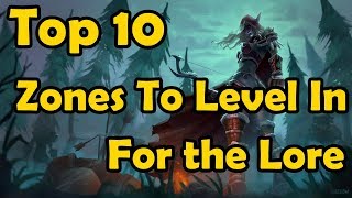 Top 10 Zones To level In For The Lore [upl. by Joye192]