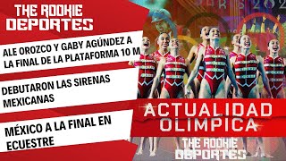 COMIENZA LA NATACIÓN ARTÍSTICA  MÉXICO FINALISTA EN CLAVADOS Y ECUESTRE ACTUALIDAD OLÍMPICA [upl. by Deerdre720]