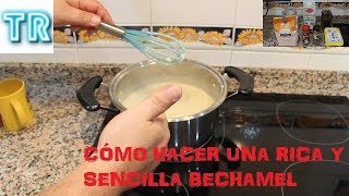 COMO HACER BECHAMEL [upl. by Asilim]