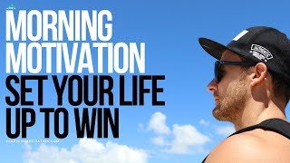 Morning Motivation  Set Your Life Up To Win [upl. by Nedle]