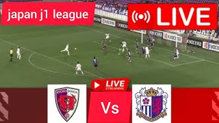 Kyoto Sanga vs Cerezo Osaka japan j1 league Live Football Match today live Score [upl. by Arimay]