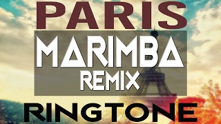 Paris Marimba Remix Ringtone [upl. by Kiefer]