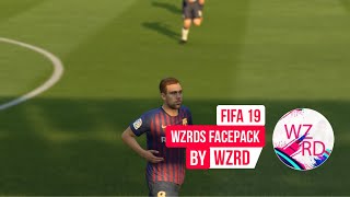 WZRDs FIFA 19 FACEPACK [upl. by Vadim]