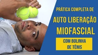 AUTOLIBERAÇÃO MIOFASCIAL BOLA DE TÊNIS PARA DOR LOMBAR [upl. by Cord846]