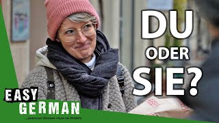 Du vs Sie  How to address someone in German  Easy German 382 [upl. by Nysa]