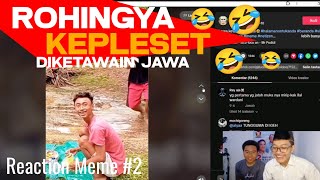 Rohingya Kepleset diketawain Jawa🤣 Meme Pt2 [upl. by Rothberg678]