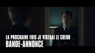 La prochaine fois je viserai le coeur  BandeAnnonce [upl. by Dove787]