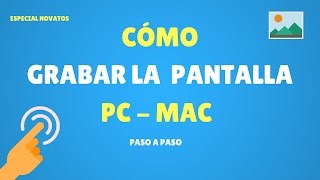 ☑️Grabador de Pantalla Gratis y Fácil  Especial Novatos 2021 [upl. by Anisamoht]