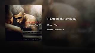 Mister you ft Hamouda  Ti amo 2019 Audio [upl. by Ennoid]