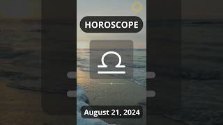 Libra Horoscope for August 21 2024 ⚖️  Creative Balance Libra Horoscope [upl. by Balliett579]