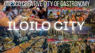 ILOILO CITY UNESCO CREATIVE CITY OF GASTRONOMY  NIGHT MARKET  FOOD FEST  NIGHT WALKING TOUR [upl. by Nahttam]