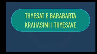 Thyesat e barabarta [upl. by Leeann]