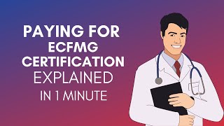 How To Pay For ECFMG Certification In 2024 [upl. by Dey937]