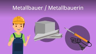 Metallbauer  Ausbildung Aufgaben Gehalt [upl. by Jacobson]