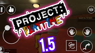 PROJECT PLAYTIME PHASE 3 MOBILE FAN MADE 15 DOWNLOAD [upl. by Nrev]