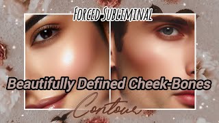 Beautifully Defined Cheek Bones amp Facial Features  Forced Subliminal REQUESTED [upl. by Apfel694]