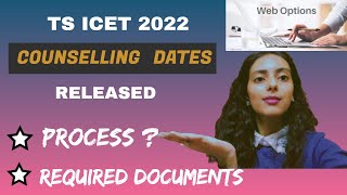 TS ICET 2022 COUNSELLING DATES RELEASED  PROCESS amp REQUIRED DOCUMENTS EXPLAINED [upl. by Negah]