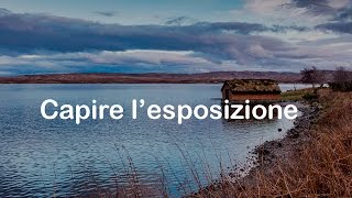 Capire lesposizione [upl. by Shena]