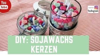 DIY SojawachsKerzen  Duftkerzen selber machen [upl. by Brogle]