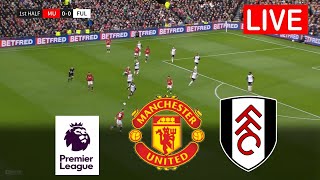 LIVE Manchester United vs Fulham Premier League 2425 Full Match  Video Game Reaction [upl. by Sneed568]