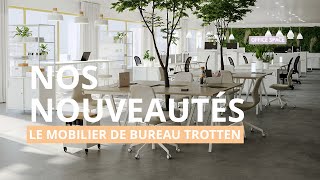 Le mobilier de bureau TROTTEN [upl. by Nodnol]