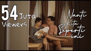 Batas Senja  Nanti Kita Seperti Ini Official Music Video [upl. by Tlaw19]