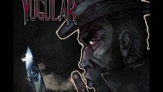 YUGULAR  Que corra la sangre Full EP 2018 [upl. by Kora904]