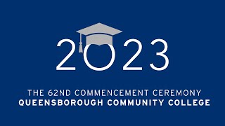 QCC Class of 2023 Commencement Livestream [upl. by Juni910]