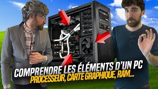 COMPRENDRE LES ÉLÉMENTS DUN PC  PROCESSEUR CARTE GRAPHIQUE RAM 💻 [upl. by Embry574]