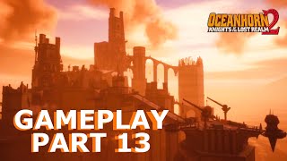 OCEANHORN 2 Gameplay  Part 13  RISKBOURNE CITADEL [upl. by Rolfe]