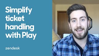 Zendesk Tutorial Simplify ticket handling with Play [upl. by Atteuqehs832]