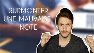 Etudes  Comment surmonter une Mauvaise Note [upl. by Sulecram]