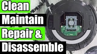 How to Clean Maintain Repair and Disassemble EVERYTHING on a Roomba 600 Series 690 675 650 etc [upl. by Etiam]