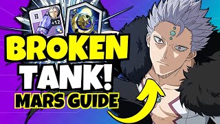 TOP TIER TANK Mars Guide amp Builds Gear Talents Teams amp Skill Page Black Clover Mobile [upl. by Alrahs700]