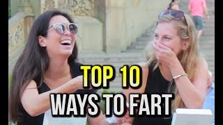 TOP 10 WAYS TO FART [upl. by Nilesoy109]