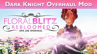 Floral Blitz Rebloomed Overhaul Mod for DRK Animation amp VFX [upl. by Rakabuba28]