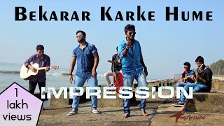 Bekarar Karke Hume  Bees Saal Baad covered by Impression ft Soumya  Hemanta Mukherjee [upl. by Oneil496]