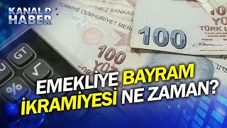 Emeklinin Gözü Bayram İkramiyesinde Emekliye Bayram İkramiyesi Ne Zaman Yatacak [upl. by Cartwell781]