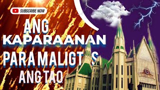 Ang Kaparaanan ng Kaligtasan sa Araw ng Paghuhukom [upl. by Aitat195]